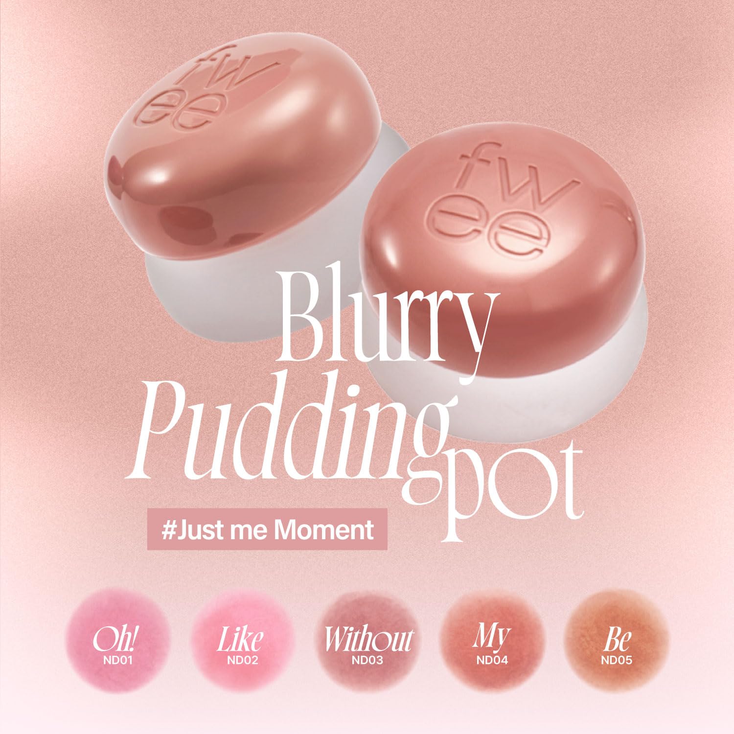 Fwee Lip&Cheek Blurry Pudding Pot | Just Me Moment - Like | Makeup Blush, Buildable Lightweight, Multi-Use Soft Matte Finish | 5